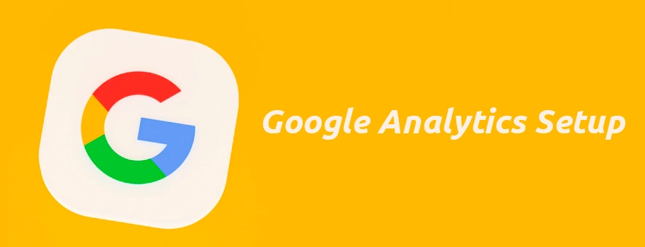 How to Set Up Google Analytics for Your Website