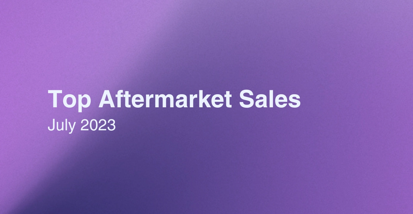 Top 10 Aftermarket Sales - July 2023