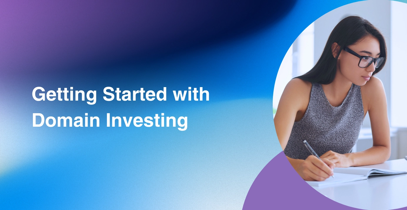 Getting Started With Domain Investing