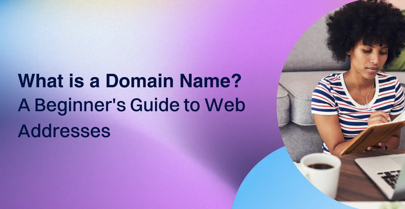 What is a Domain Name?