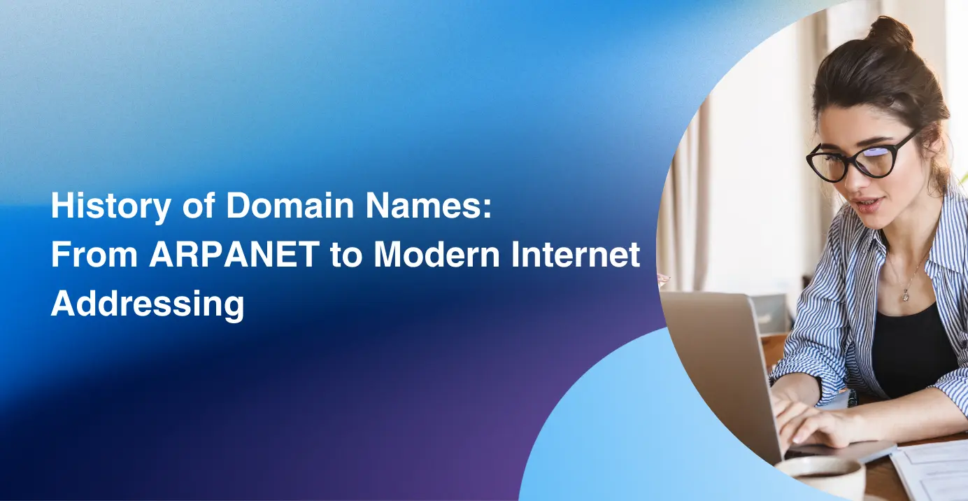 History of Domain Names